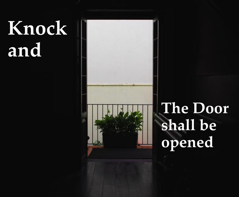 Knock and the open door
