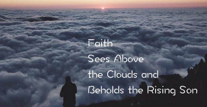 faith sees above the clouds e1583010086549