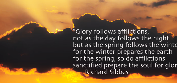 Afflictions and glory