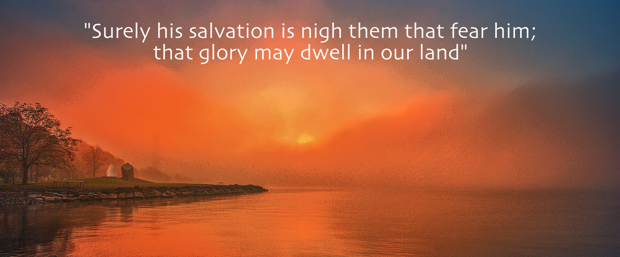 Our Salvation - His glory - A Word in Season