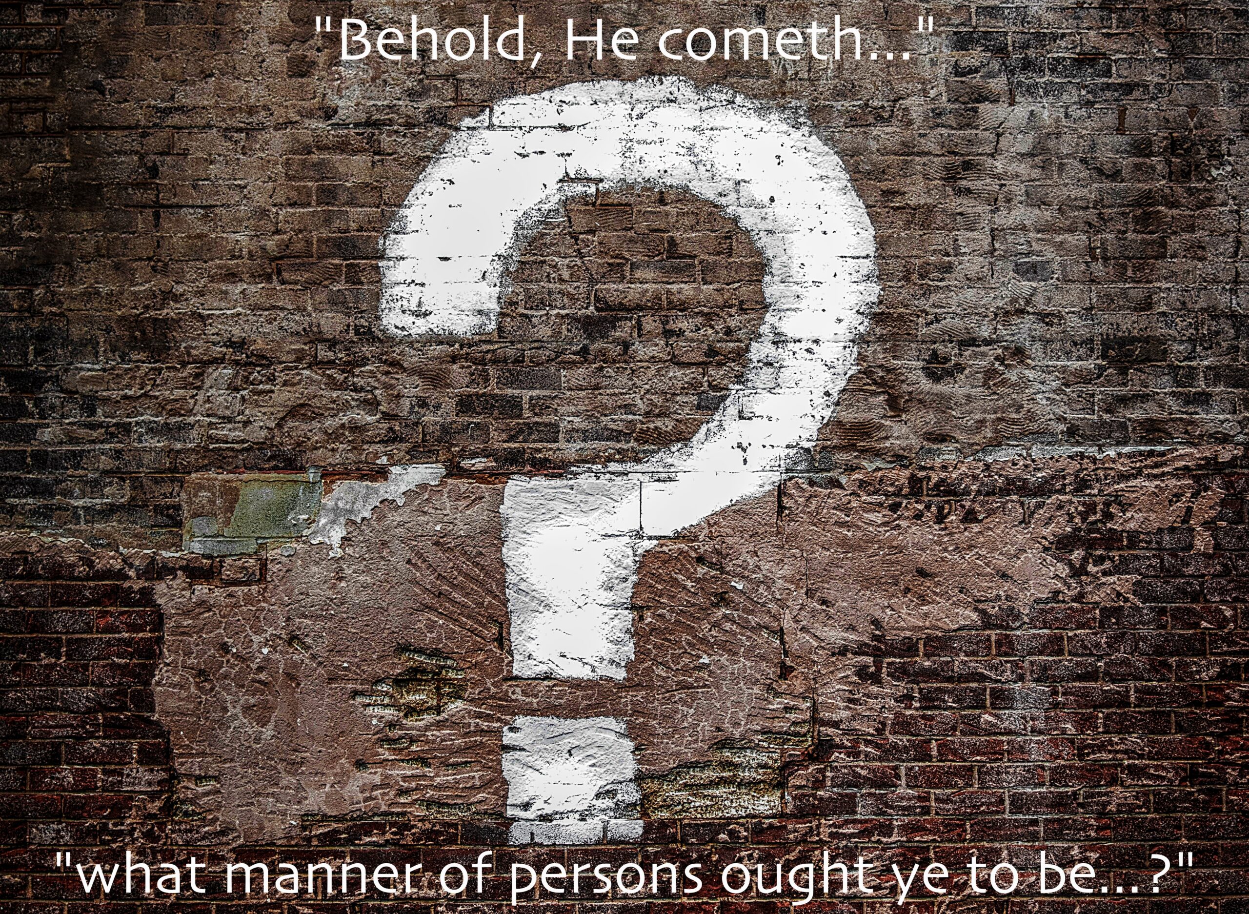 will He find faith?